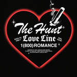 Advertisement for 'The Hunt Love Line' with a red heart and smoking object on a black background.