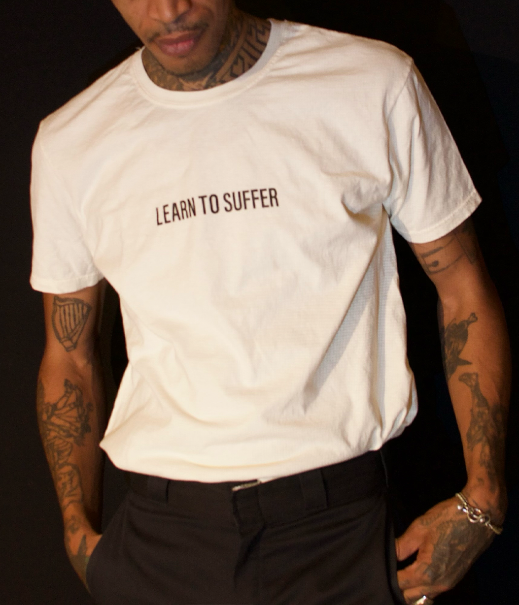 close up, learn to suffer graphic t shirt